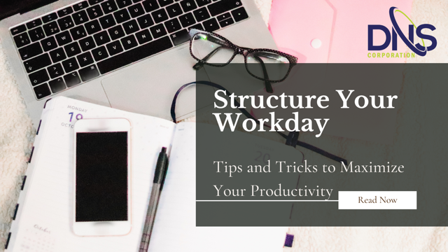 Structure Your Workday